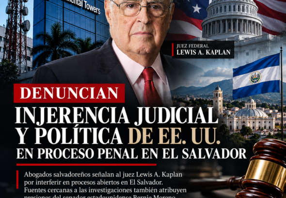 Denuncian injerencia judicial en El Salvador